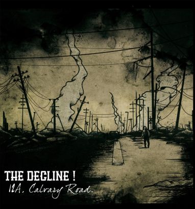 THE DECLINE! : 12A, Calvary Road