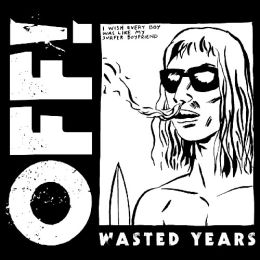 OFF! : Wasted years [DISTRO]