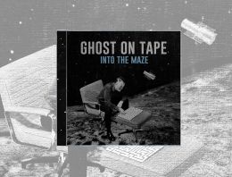 GHOST ON TAPE : Into the maze